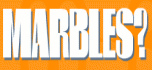 Marbles