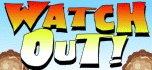 Watchout