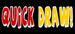 quick draw