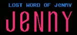Lost word of jenny