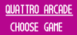 Quattro arcade