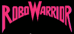 Robo warrior
